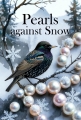Pearls Against Snow