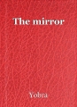 The mirror