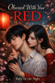 Obsessed With Your Red