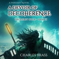 A DEVOIR OF DECOHERENCE: The N-ergy Cycle - Book III