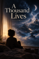 A Thousand Lives