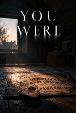 You Were